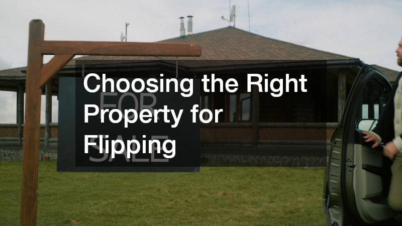 Choosing the Right Property for Flipping