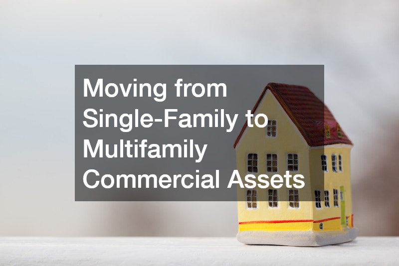 Moving from Single-Family to Multifamily Commercial Assets
