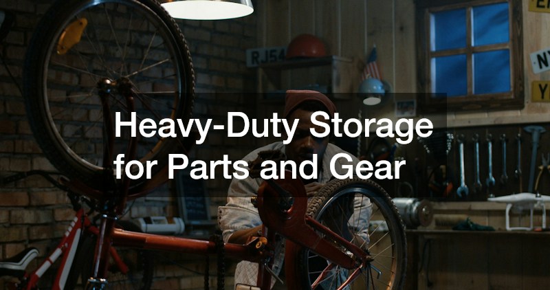 Heavy-Duty Storage for Parts and Gear