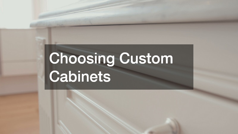 Choosing Custom Cabinets