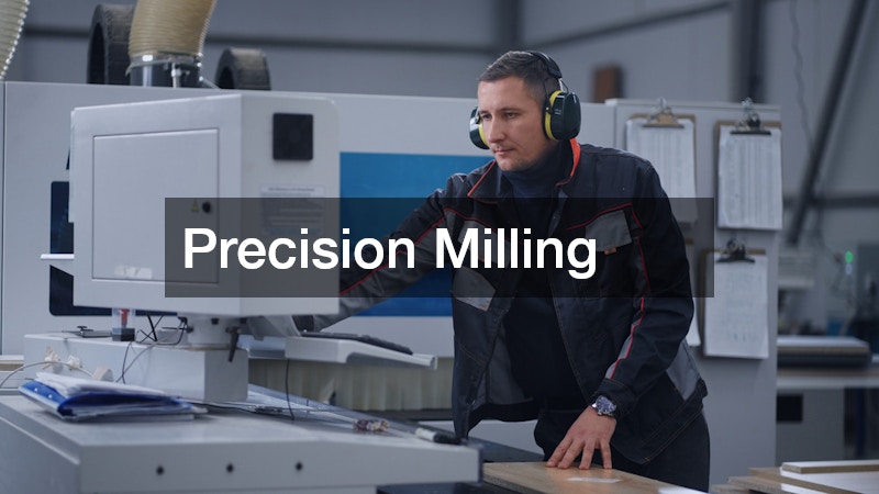 Precision Milling