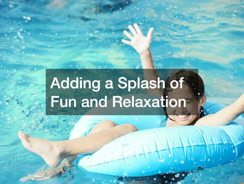 Adding a Splash of Fun and Relaxation