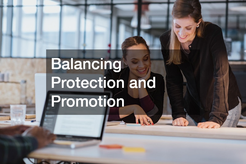 Balancing Protection and Promotion