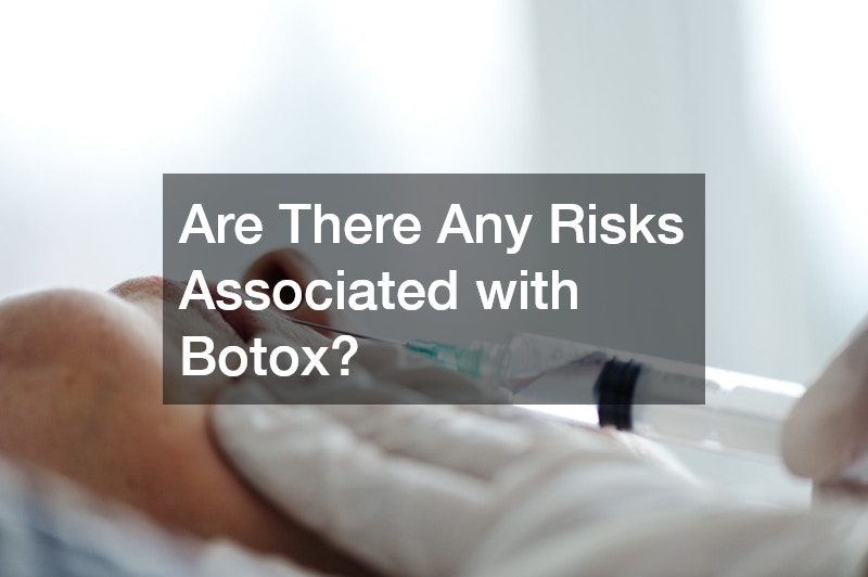 Are There Any Risks Associated with Botox?