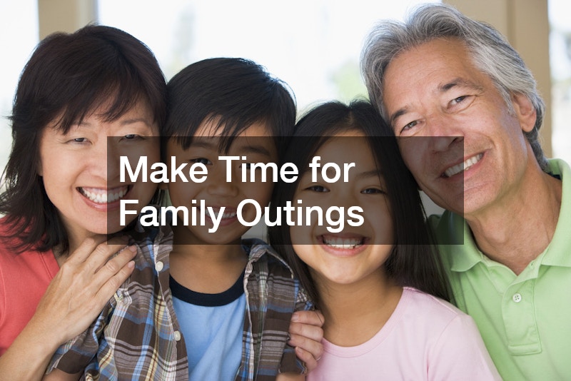 Make Time for Family Outings