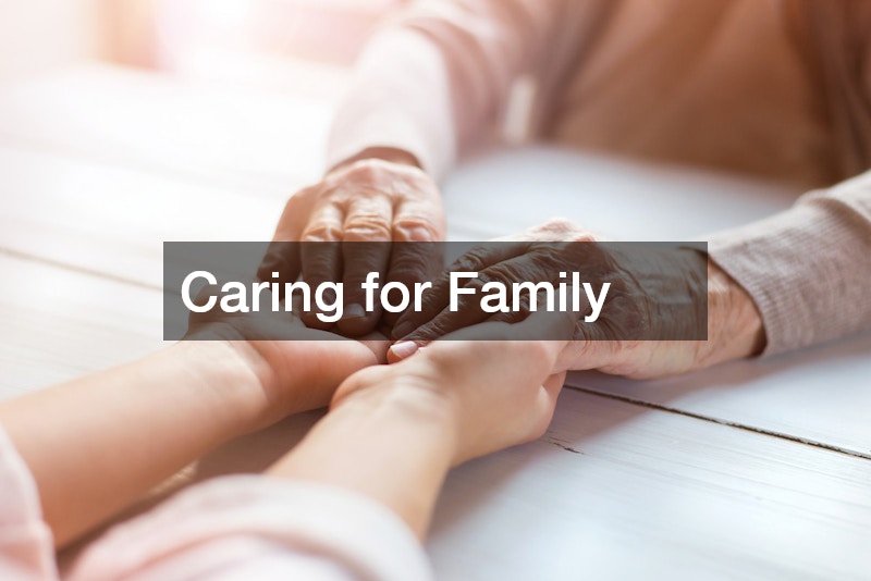 Caring for Family