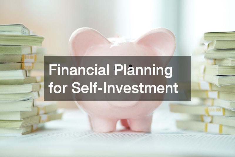 Financial Planning for Self-Investment