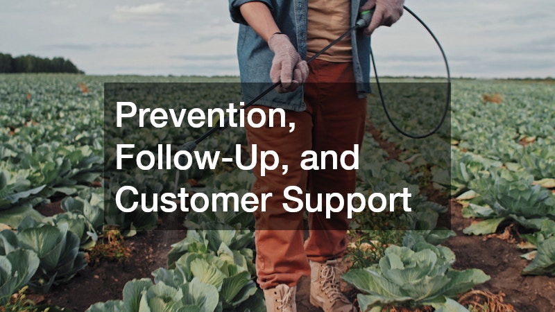 Prevention, Follow-Up, and Customer Support
