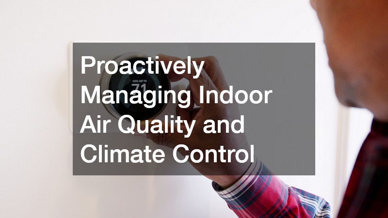 Proactively Managing Indoor Air Quality and Climate Control