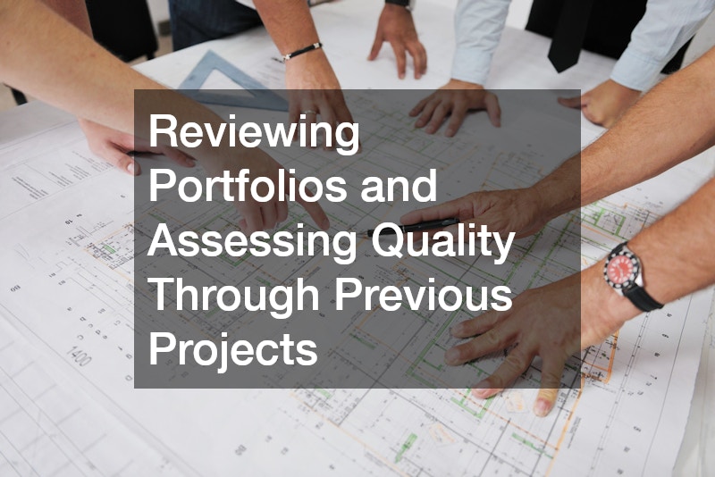 Reviewing Portfolios and Assessing Quality Through Previous Projects