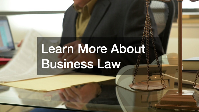 Learn More About Business Law
