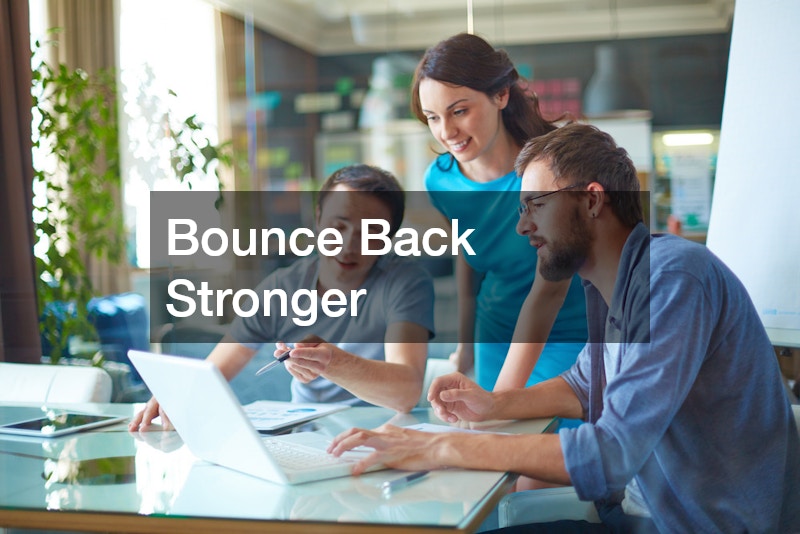 Bounce Back Stronger