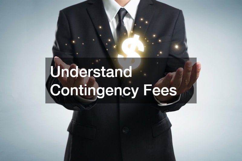 Understand Contingency Fees