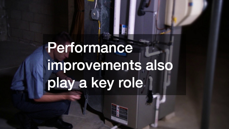Performance improvements also play a key role