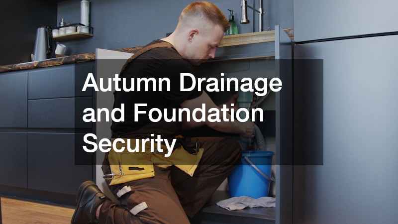 Autumn Drainage and Foundation Security