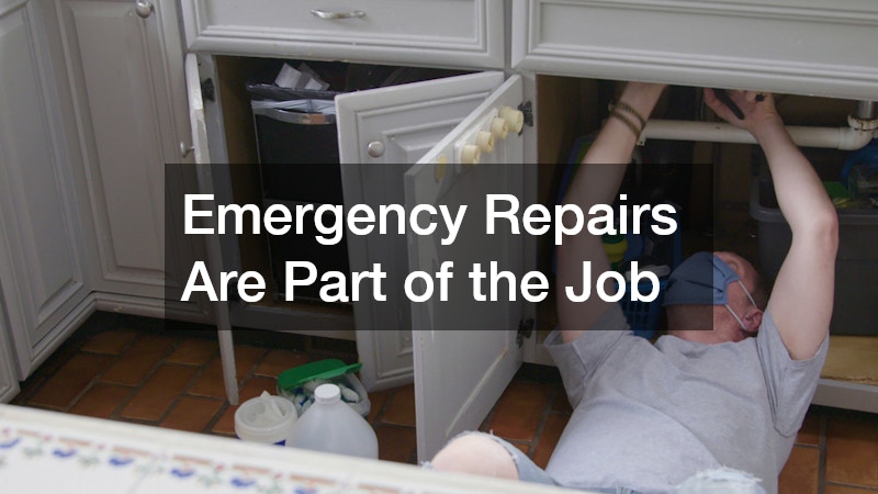 Emergency Repairs Are Part of the Job 