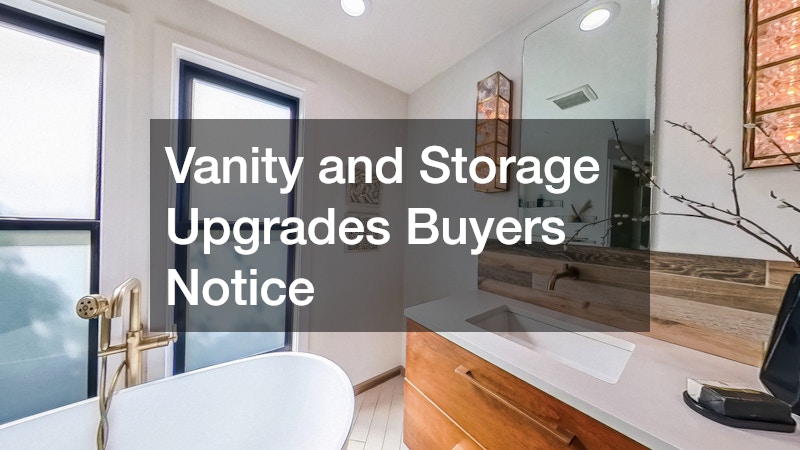 Vanity and Storage Upgrades Buyers Notice