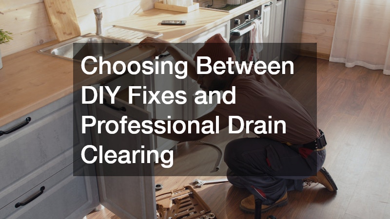 Choosing Between DIY Fixes and Professional Drain Clearing