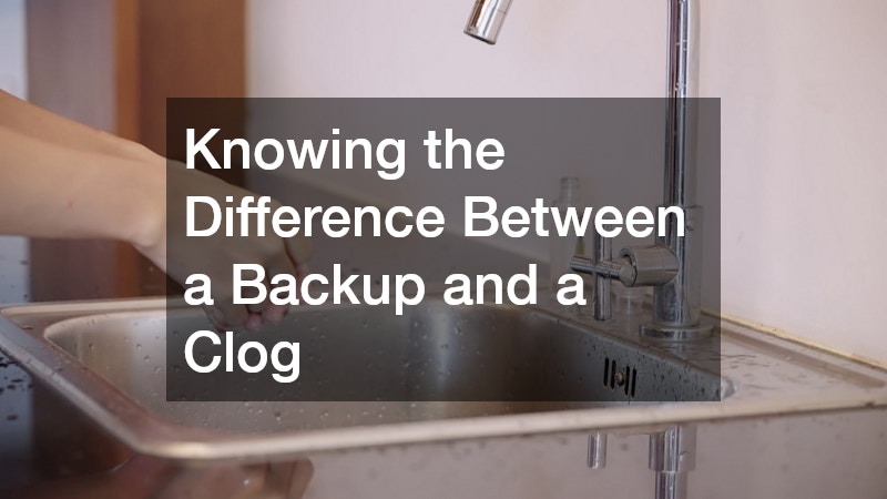Knowing the Difference Between a Backup and a Clog