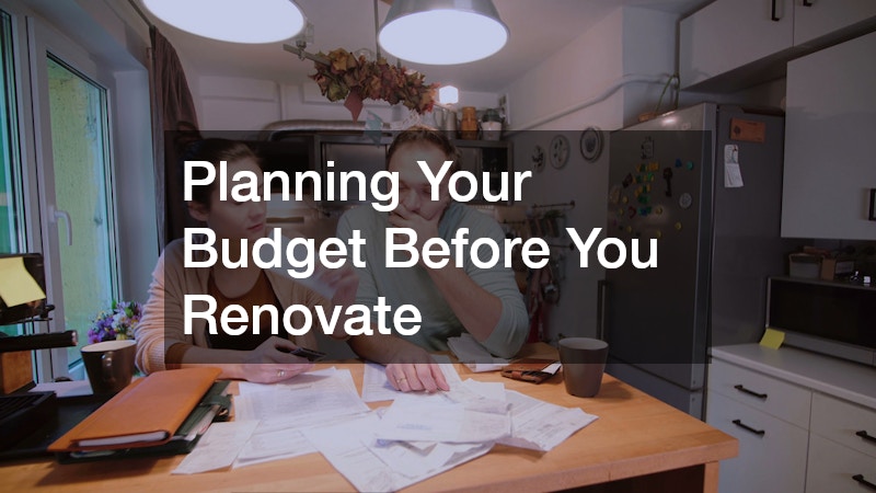 Planning Your Budget Before You Renovate