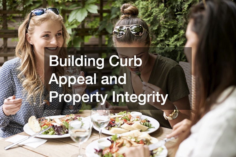 Building Curb Appeal and Property Integrity
