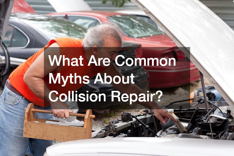 What Are Common Myths About Collision Repair?