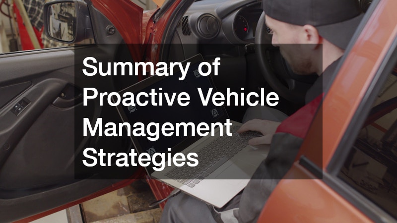 Summary of Proactive Vehicle Management Strategies