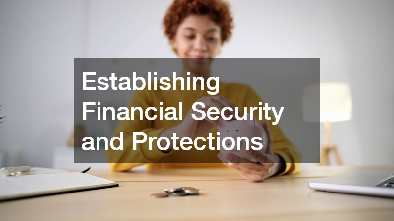 Establishing Financial Security and Protections