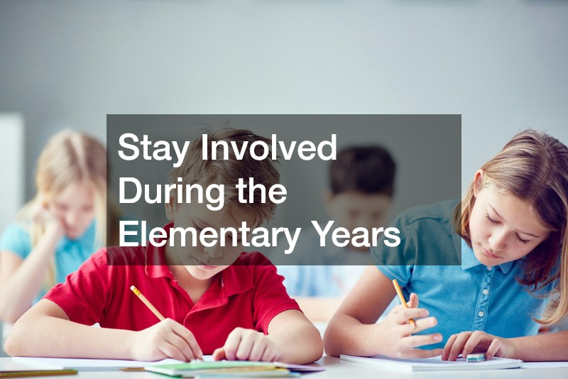 Stay Involved During the Elementary Years