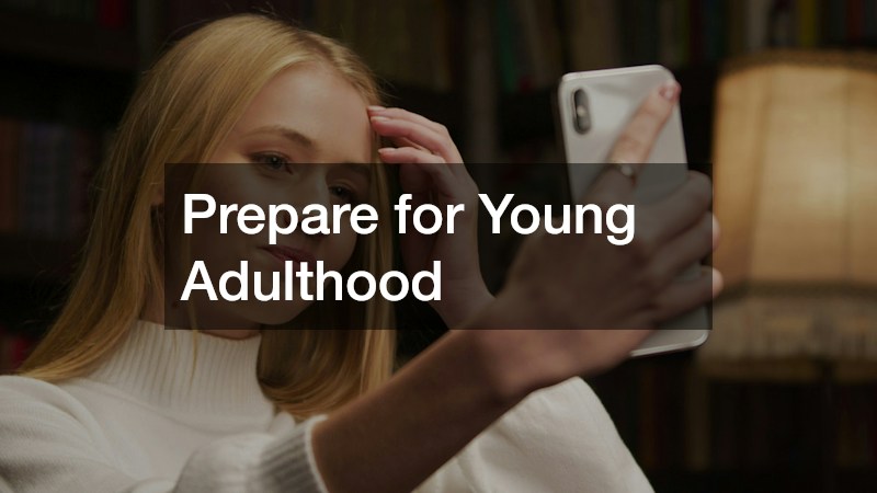 Prepare for Young Adulthood