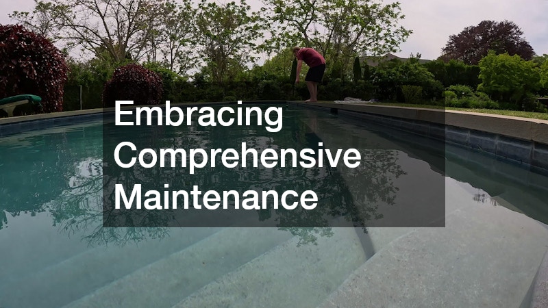 Embracing Comprehensive Maintenance
