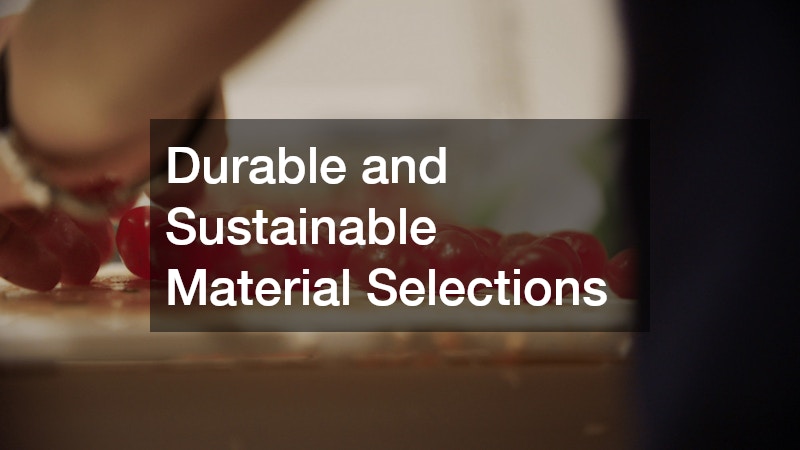Durable and Sustainable Material Selections