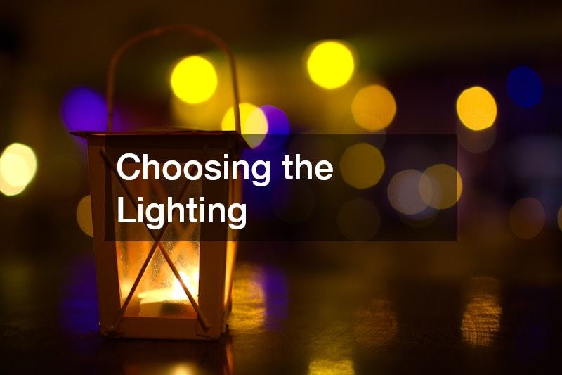 Choosing the Lighting