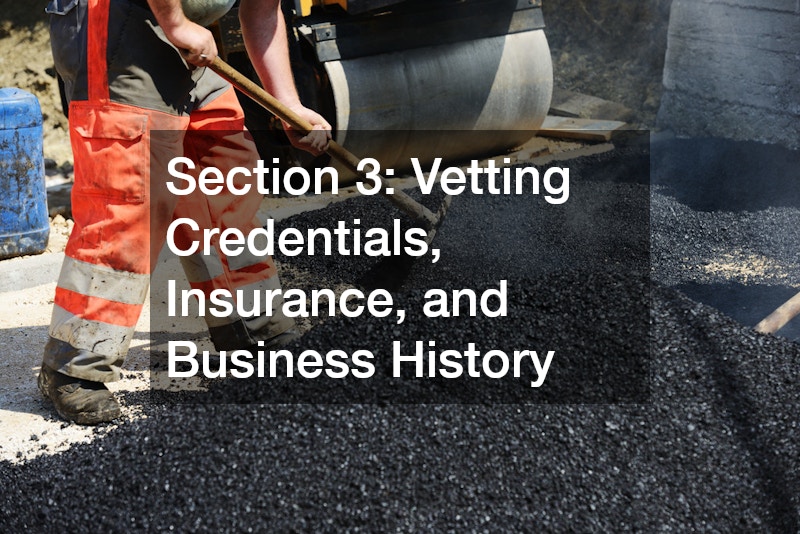 Section 3: Vetting Credentials, Insurance, and Business History