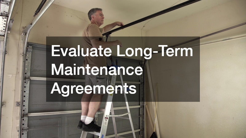 Evaluate Long-Term Maintenance Agreements