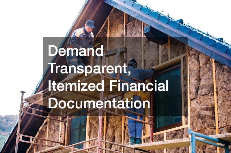 Demand Transparent, Itemized Financial Documentation
