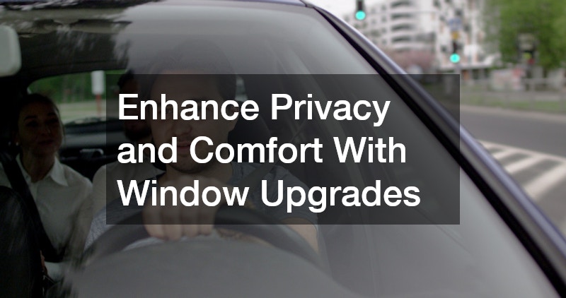 Enhance Privacy and Comfort With Window Upgrades