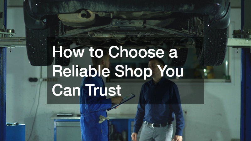How to Choose a Reliable Shop You Can Trust