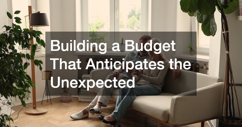 Building a Budget That Anticipates the Unexpected