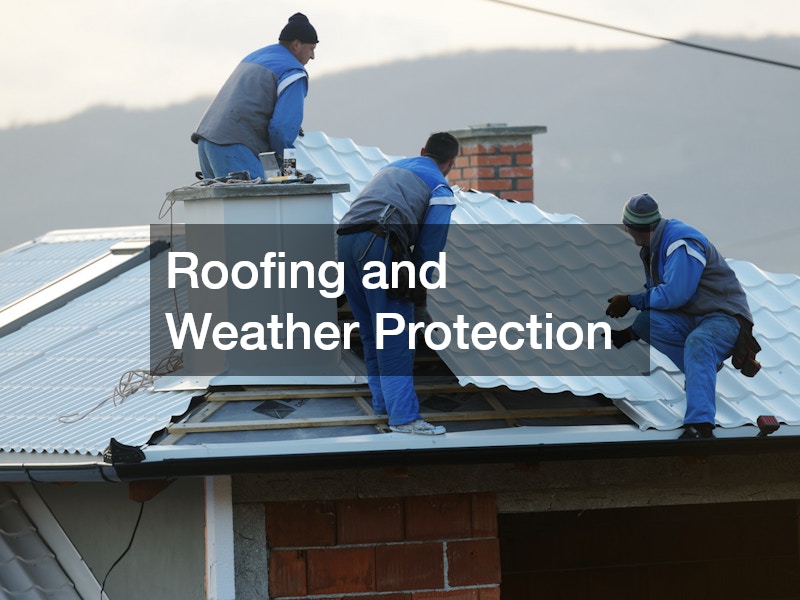 Roofing and Weather Protection
