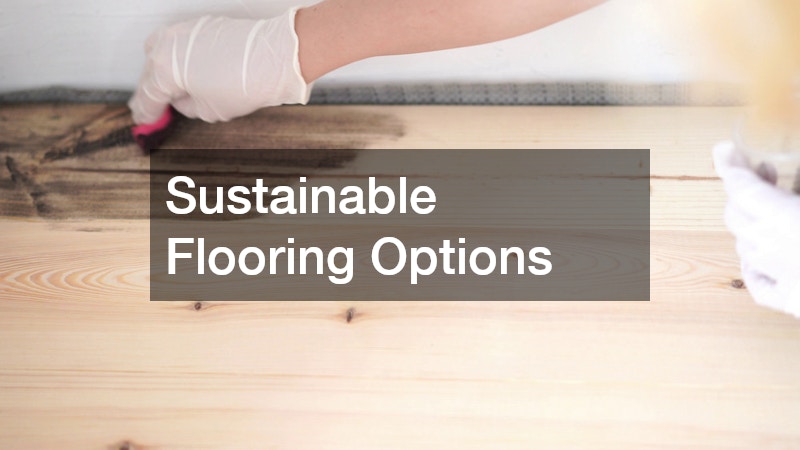 Sustainable Flooring Options