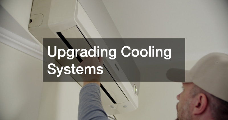 Upgrading Cooling Systems