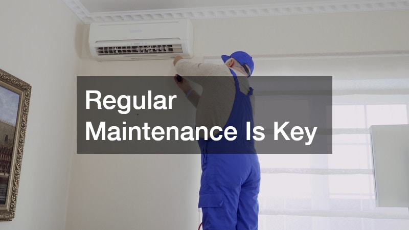 Regular Maintenance Is Key