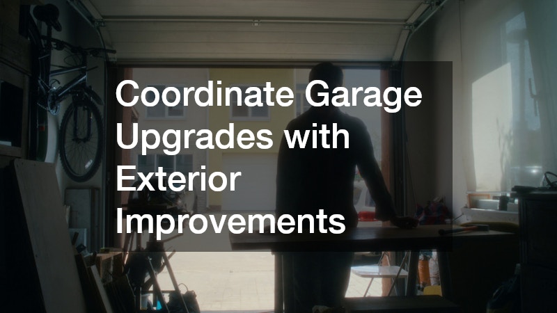 Coordinate Garage Upgrades with Exterior Improvements
