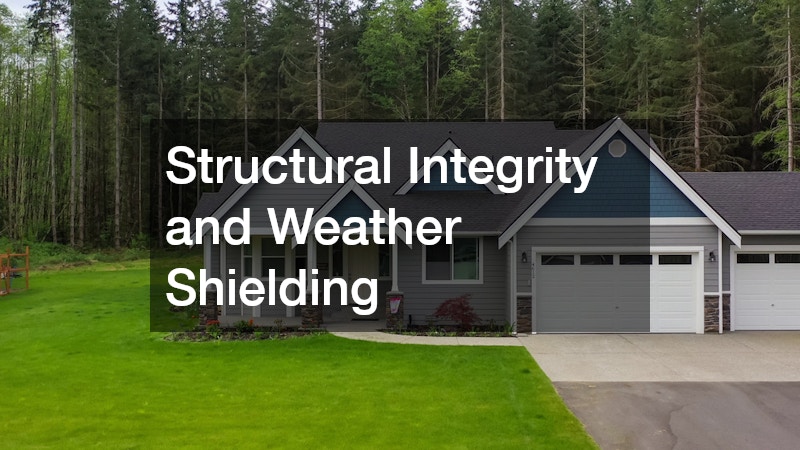 Structural Integrity and Weather Shielding