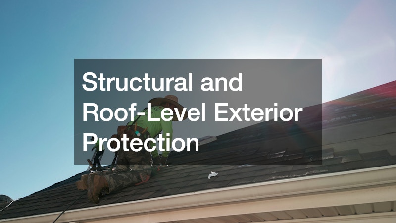Structural and Roof-Level Exterior Protection