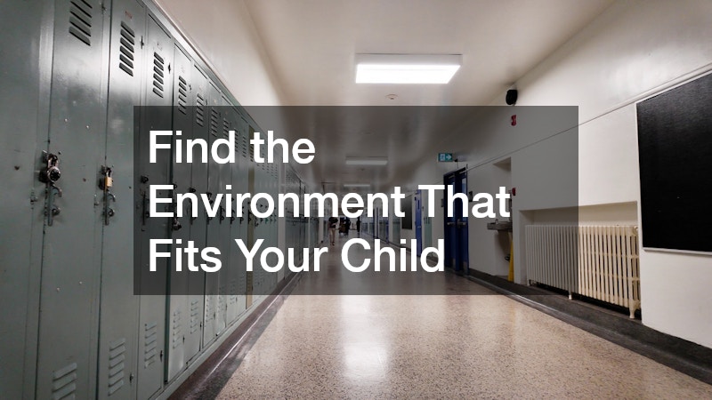 Find the Environment That Fits Your Child
