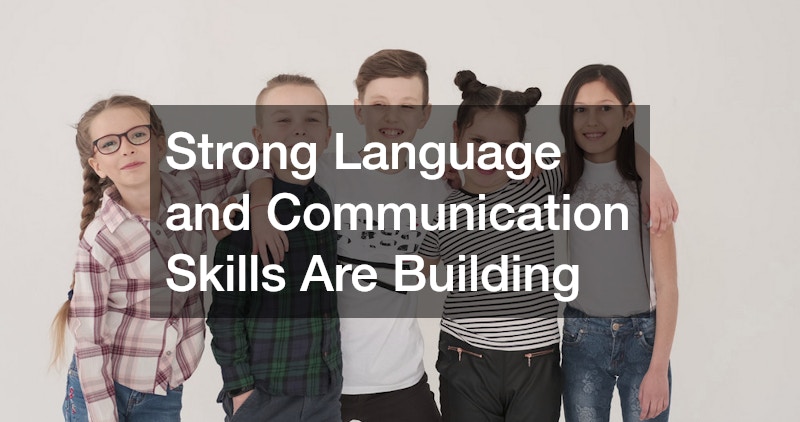 Strong Language and Communication Skills Are Building