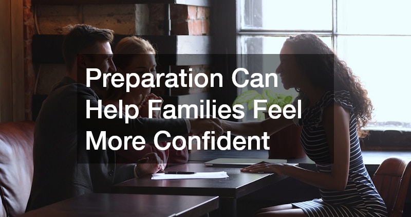 Preparation Can Help Families Feel More Confident