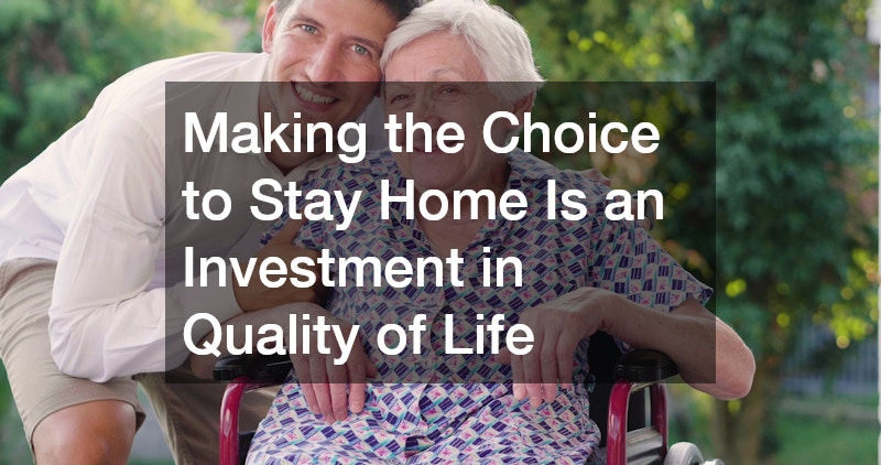 Making the Choice to Stay Home Is an Investment in Quality of Life